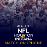 NFL Houston - Indiana Maçını iPhone'da izleyin
