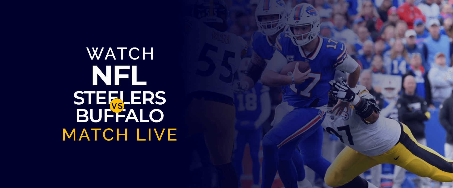 Watch NFL Pittsburgh Steelers Vs Buffalo Bills Match Live