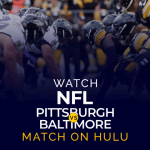 Hulu'da NFL Pittsburgh - Baltimore Maçını İzleyin