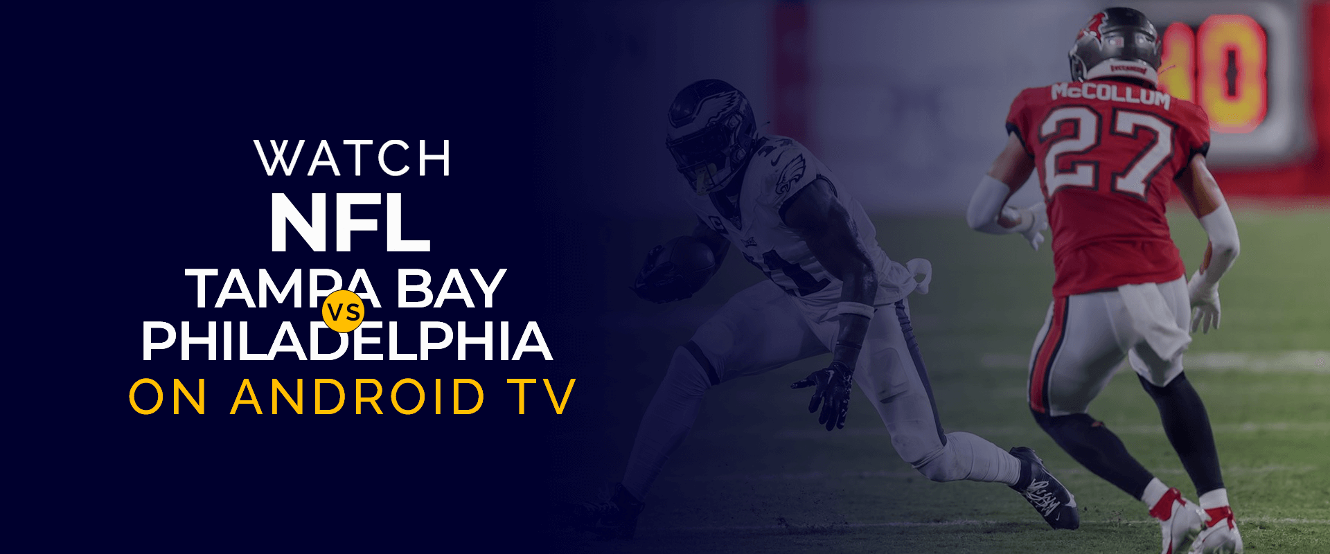 Watch NFL Tampa Bay vs Philadelphia on Android TV