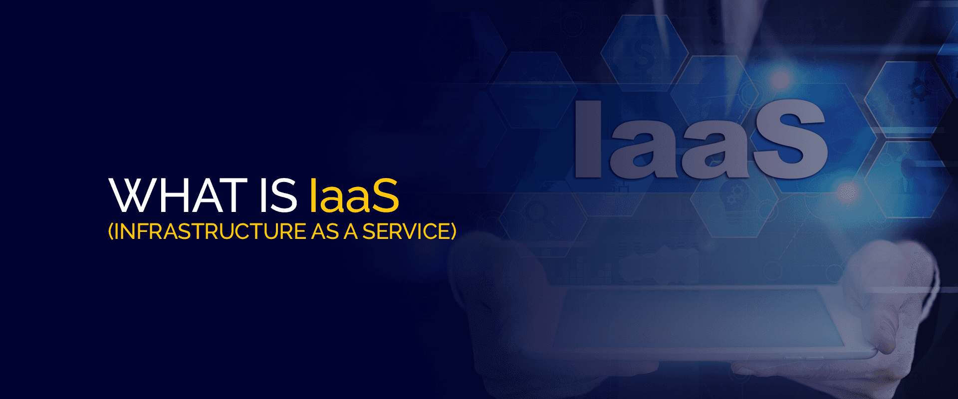 What is IaaS (infrastructure as a service)
