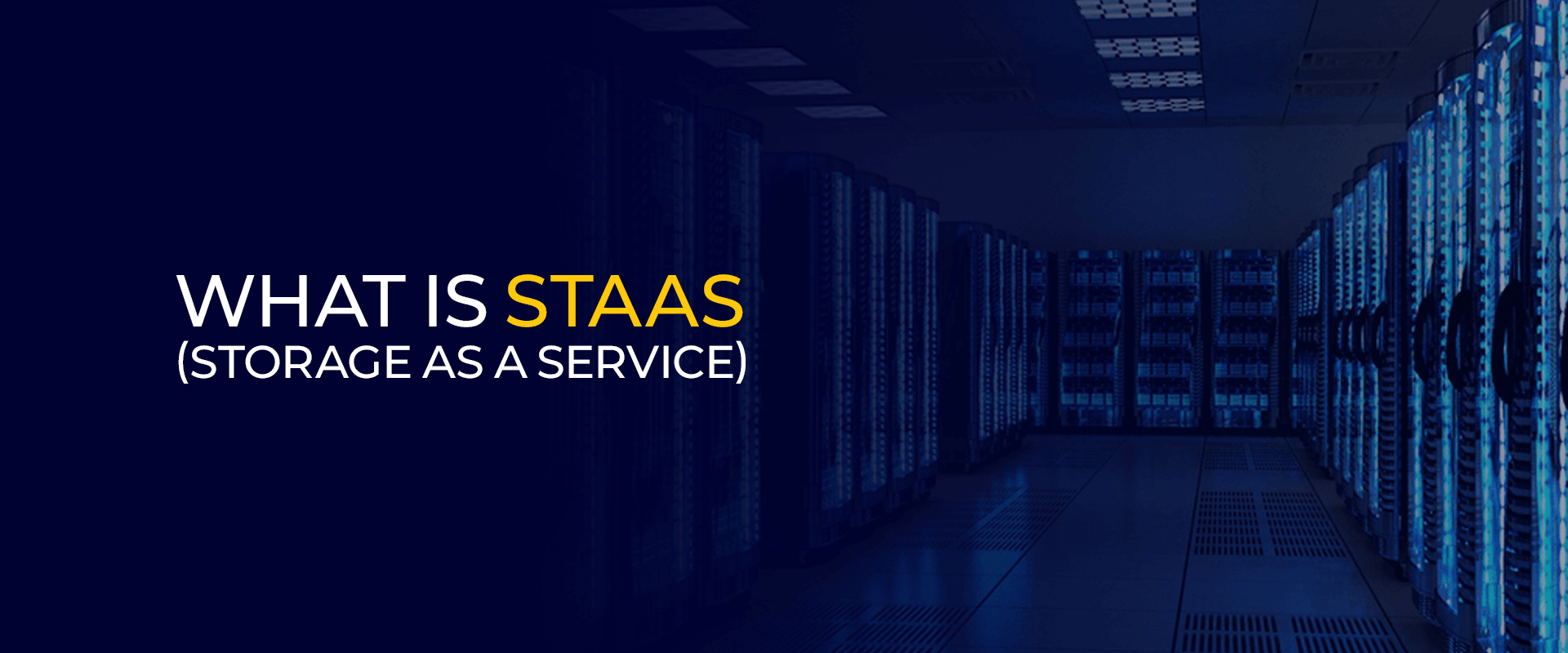 What is STaaS (Storage as a service)