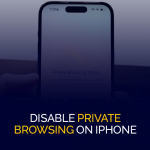 Disable private browsing on iPhone
