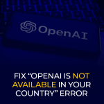 Corrigir erro de OpenAI não disponível no seu país