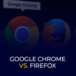 Google Chrome x Firefox