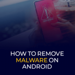 Wéi läschen Malware op Android