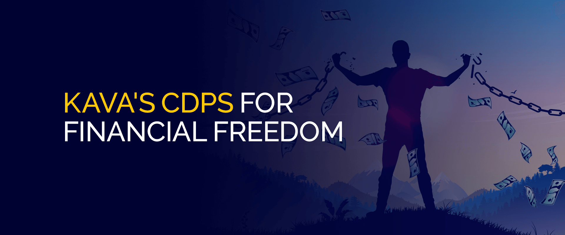CDPs da Kava para Liberdade Financeira