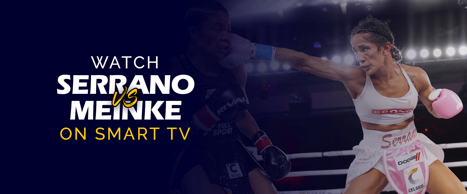 アマンダ・セラーノ vs ニーナ・メインケをスマート TV で観戦