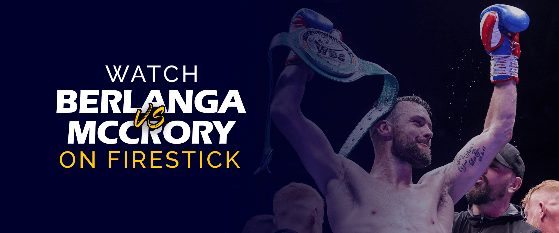 Watch Edgar Berlanga vs. Padraig McCrory on Firestick