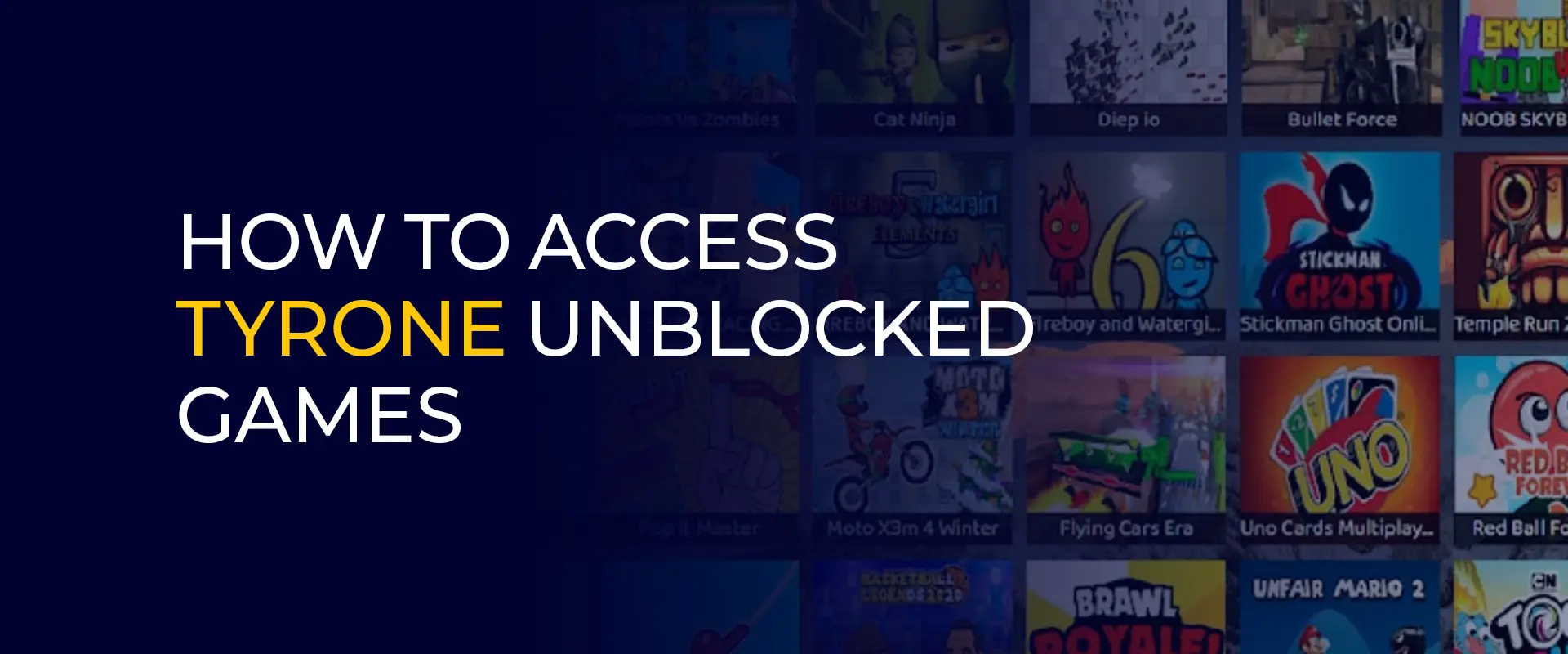 How to Access Tyrone Unblocked Games