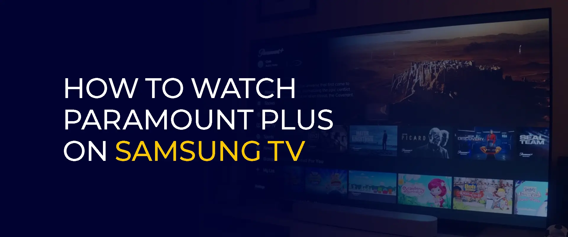 So schauen Sie sich Paramount Plus auf einem Samsung-Fernseher an
