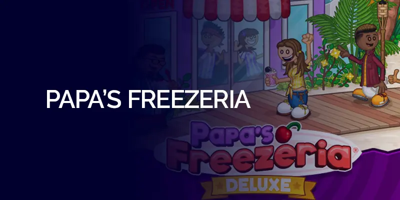 Papa’s Freezeria