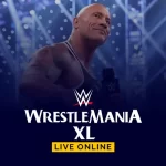 WWE WrestleMania XL live online