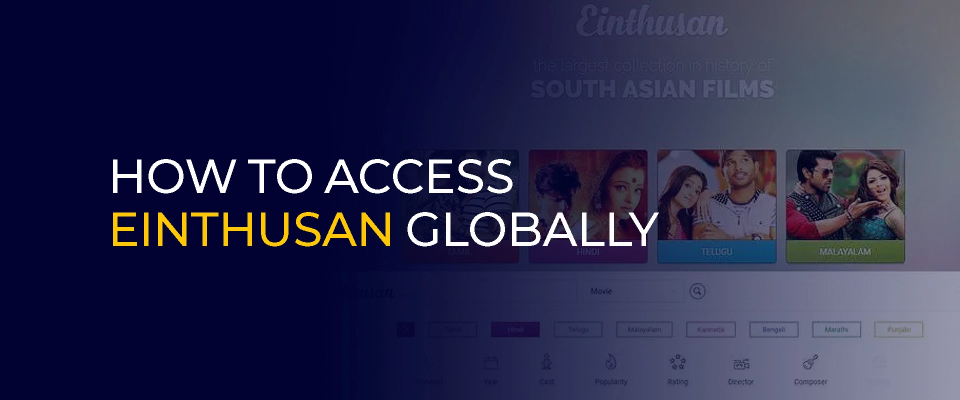 نحوه دسترسی به Einthusan در سطح جهانی