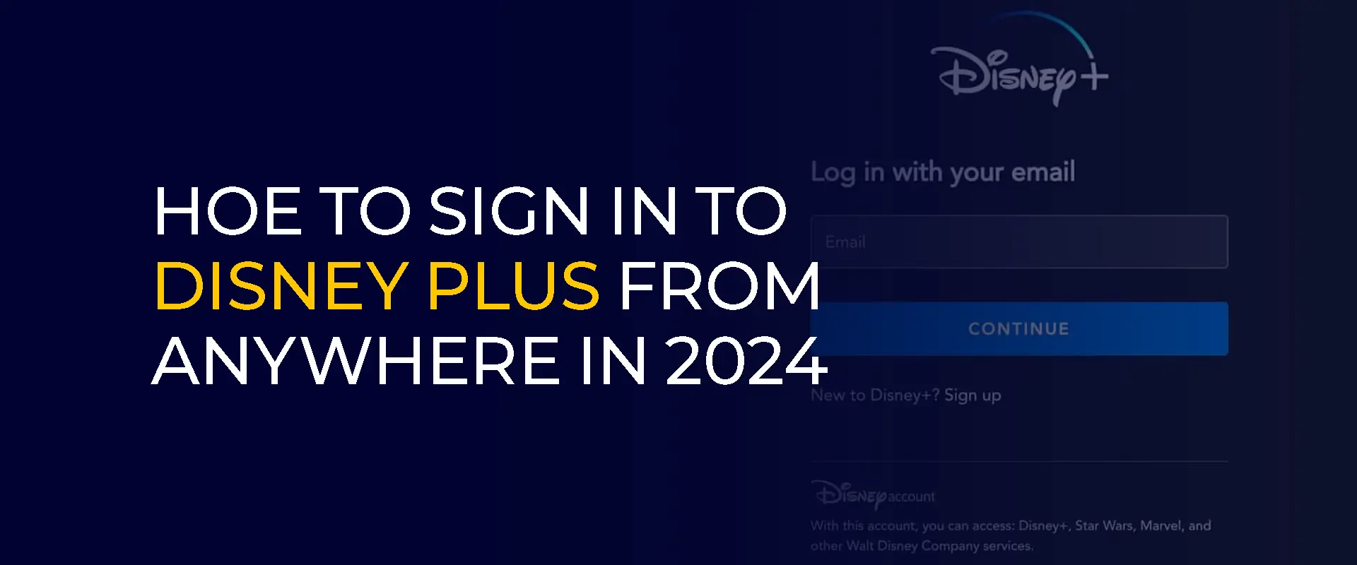Hur man loggar in på Disney Plus var som helst 2024