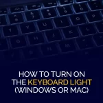 نحوه روشن کردن نور صفحه کلید