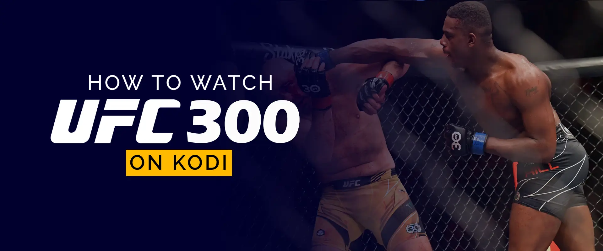 Hur man tittar på UFC 300 på Kodi