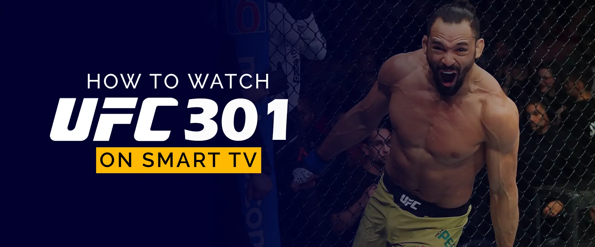 Wéi kuckt UFC 301 op Smart TV