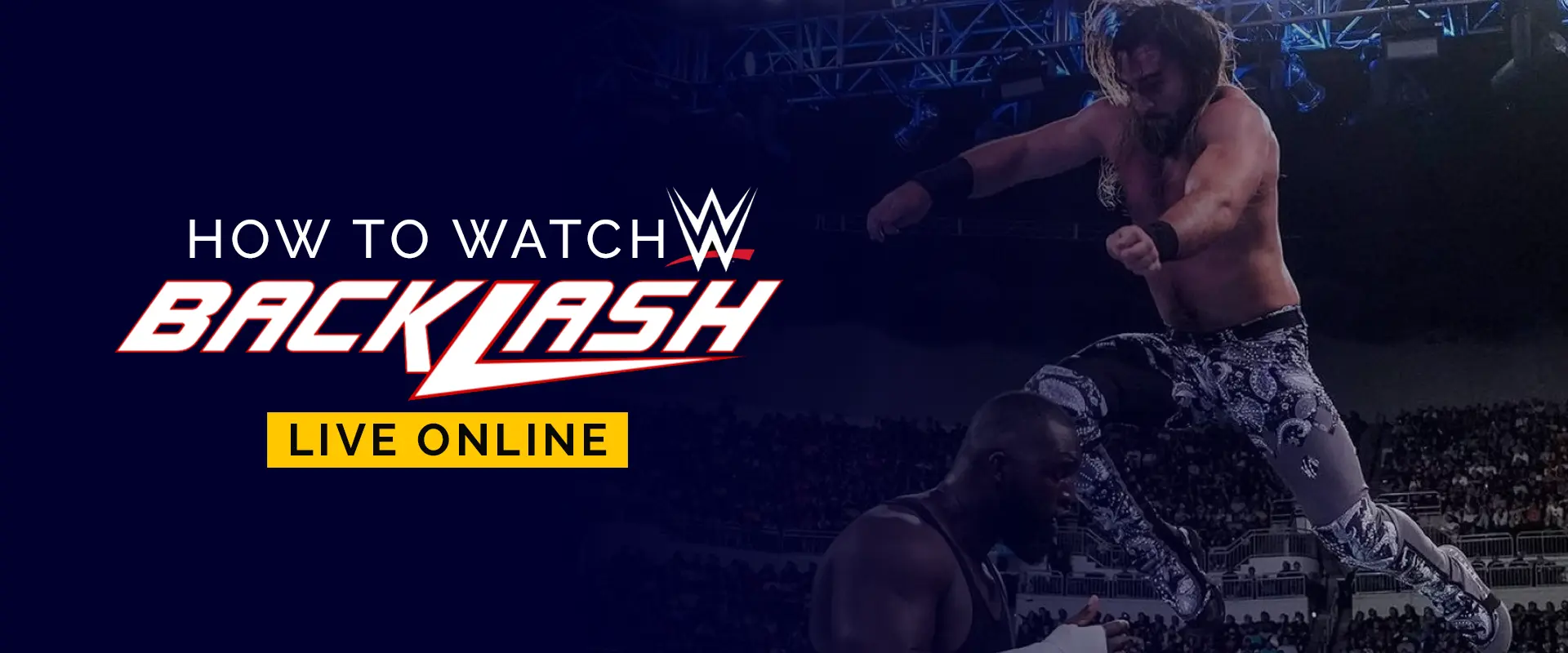 So sehen Sie WWE Backlash live online