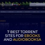 7 Best Torrent Sites for eBooks and Audiobooks 540