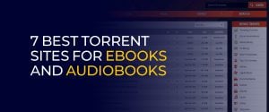 7 meilleurs sites de torrent pour les livres électroniques et les livres audio