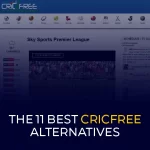 The 11 Best CricFree Alternatives 540