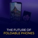 Przyszłość telefonów składanych