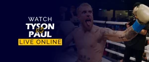 Watch Mike Tyson vs Jake Paul Live online 