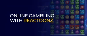 Online Gambling With Reactoonz 