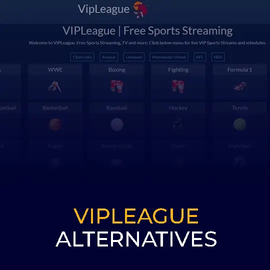The Best VIPLeague Alternatives for Streaming Sports in 2025