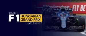 Watch F1 Hungarian Grand Prix Live Online 