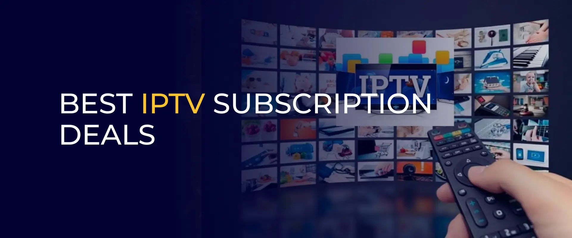 Best iptv subscription