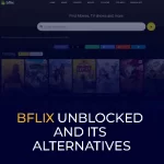 Bflix Unblocked And Its Alternatives