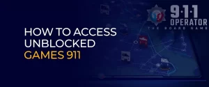 How to Access Unblocked Games 911 