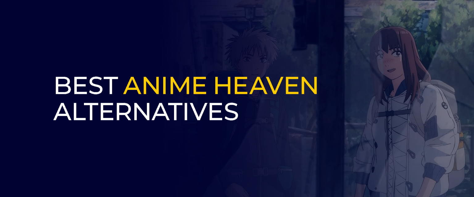 10 bästa Anime Heaven-alternativen 2024