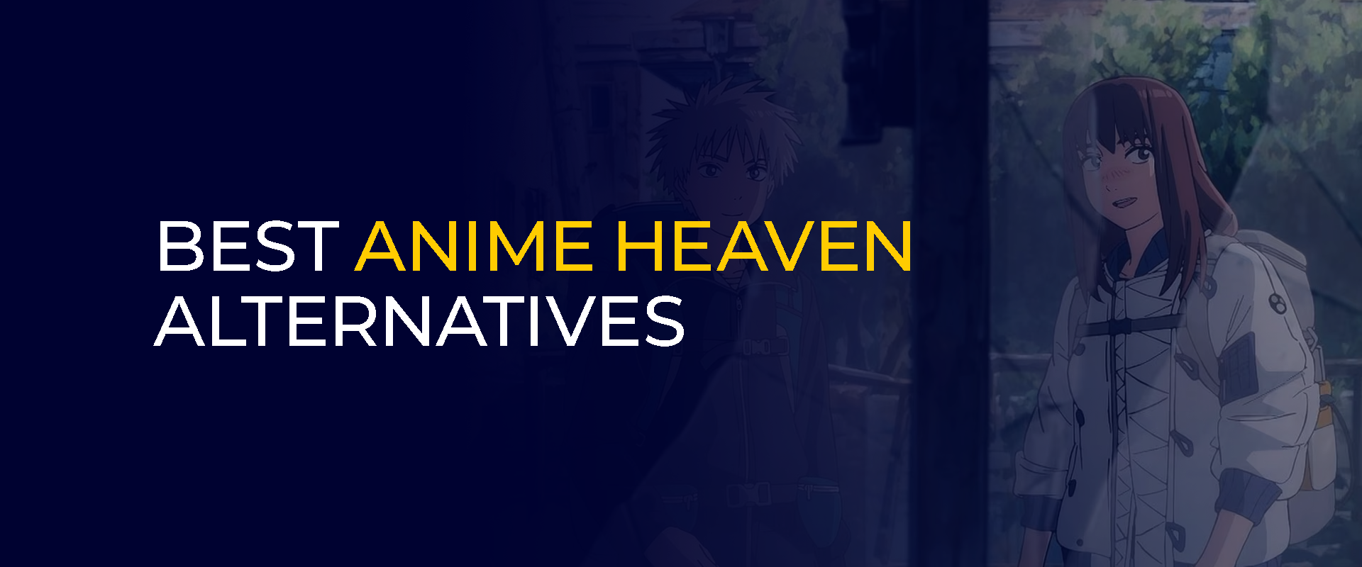 Best Anime Heaven Alternatives Banner with Blue Background