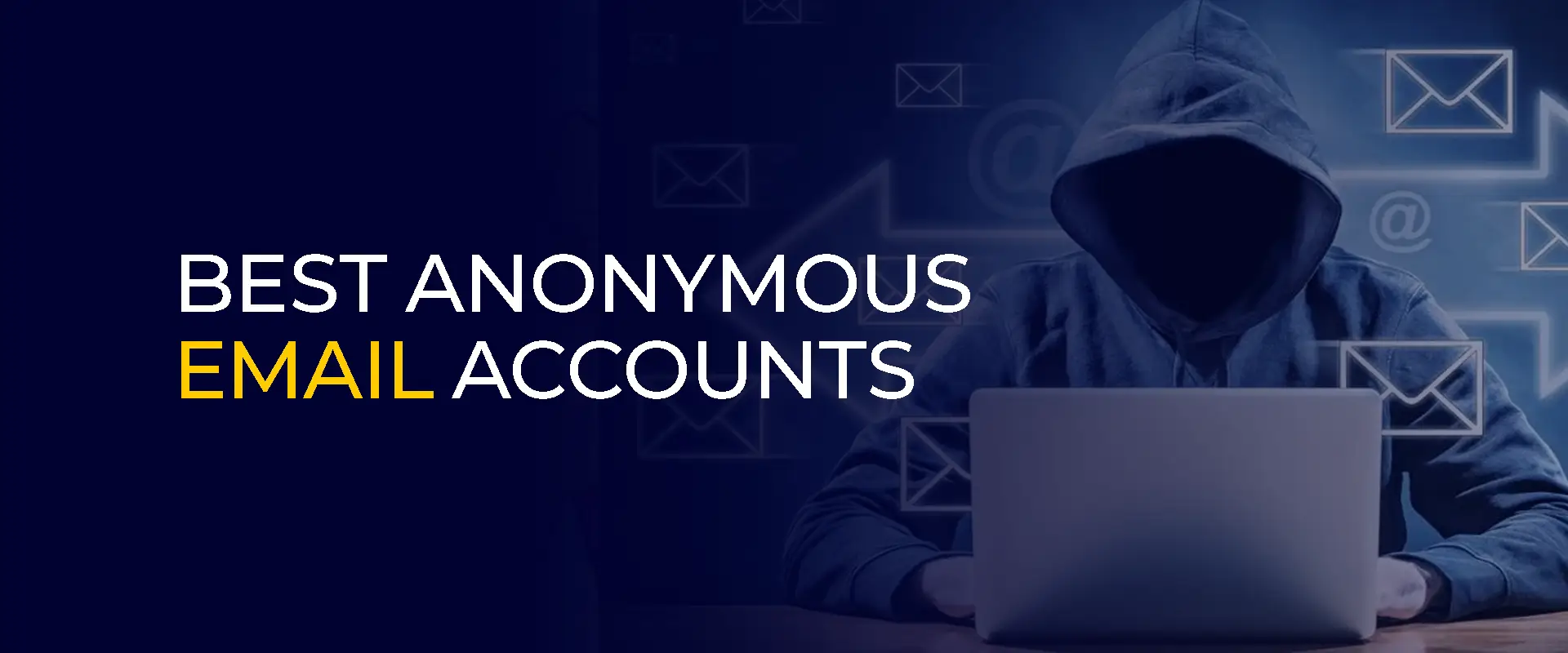 best anonymous email accounts