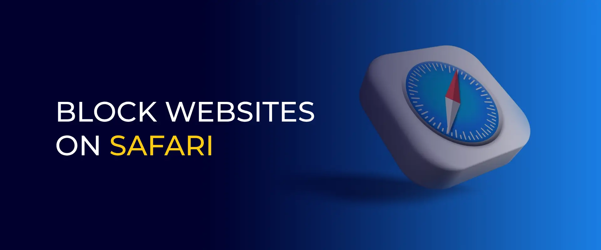 How to block websites on safari 5 easy steps