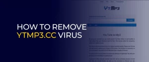 How to Remove YTMP3.cc Virus 