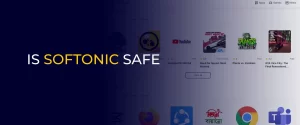 Multiple apps from softonic and text - Is Softonic Safe