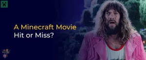 A Minecraft Movie 