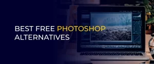 BEST FREE PHOTOSHOP ALTERNATIVES 