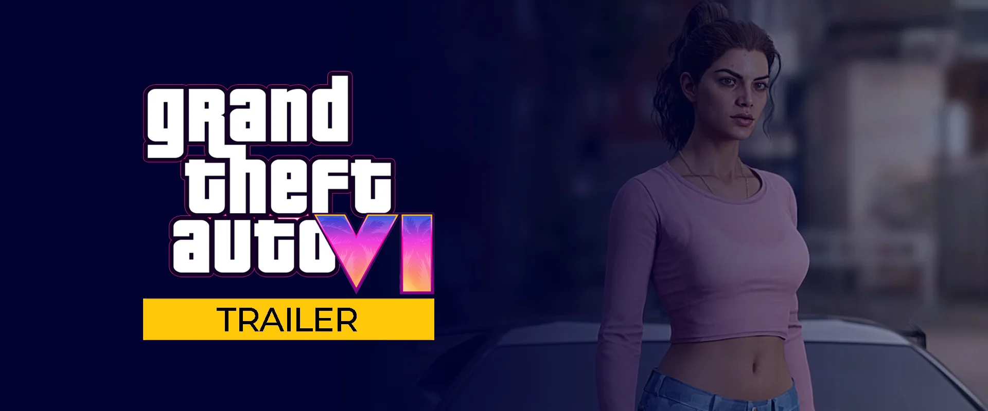 GTA 6 trailer banner with the protagonists in the right corner