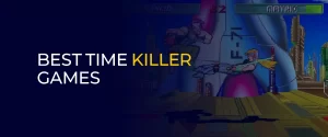 Time Killer Games to Play On Mobile