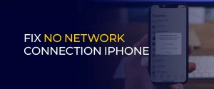 Fix No Network Connection iPhone 