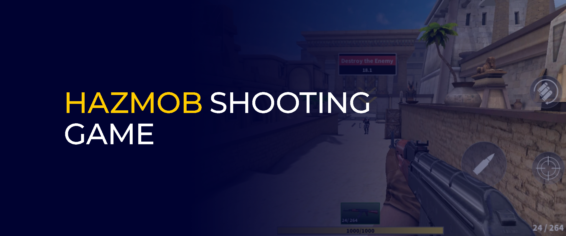 Hazmob Shooting Game