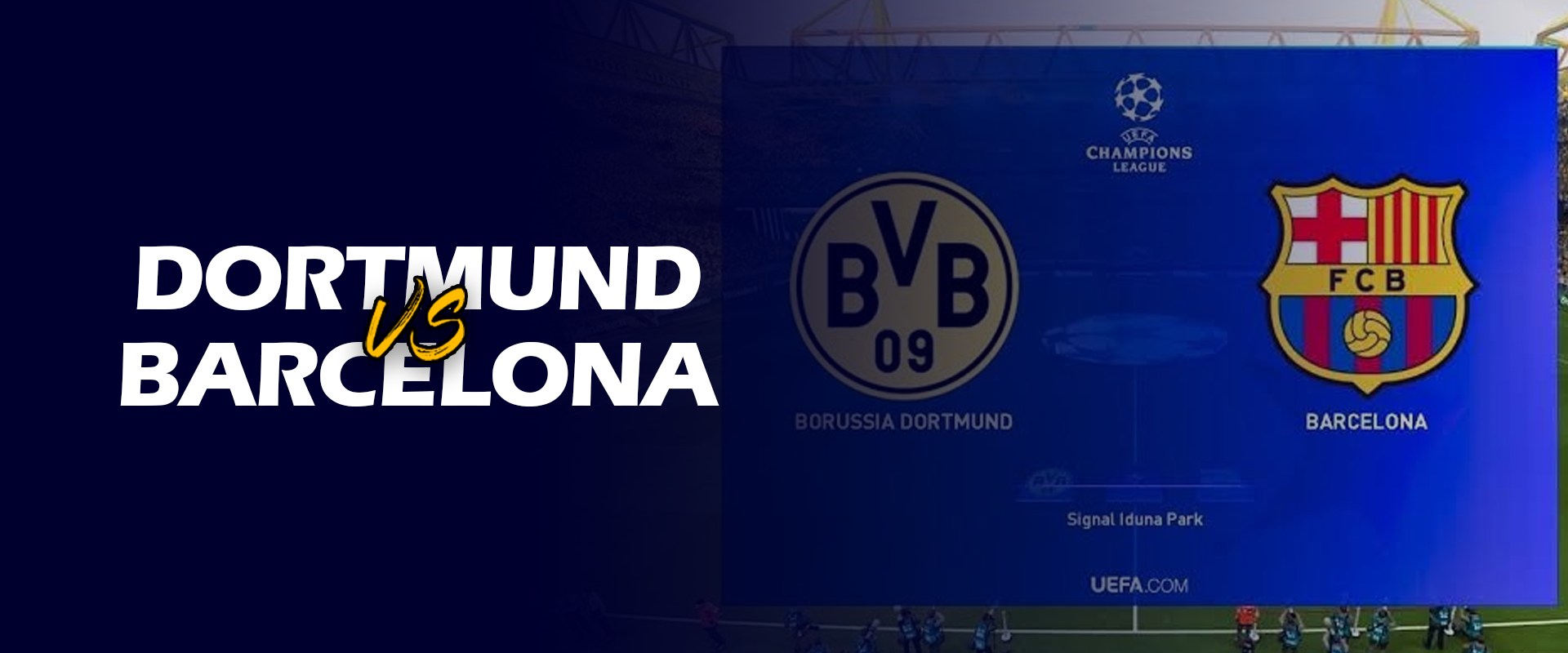 Dortmund VS Barcelona Banner