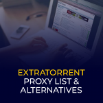 ExtraTorrent proxy and alternatives