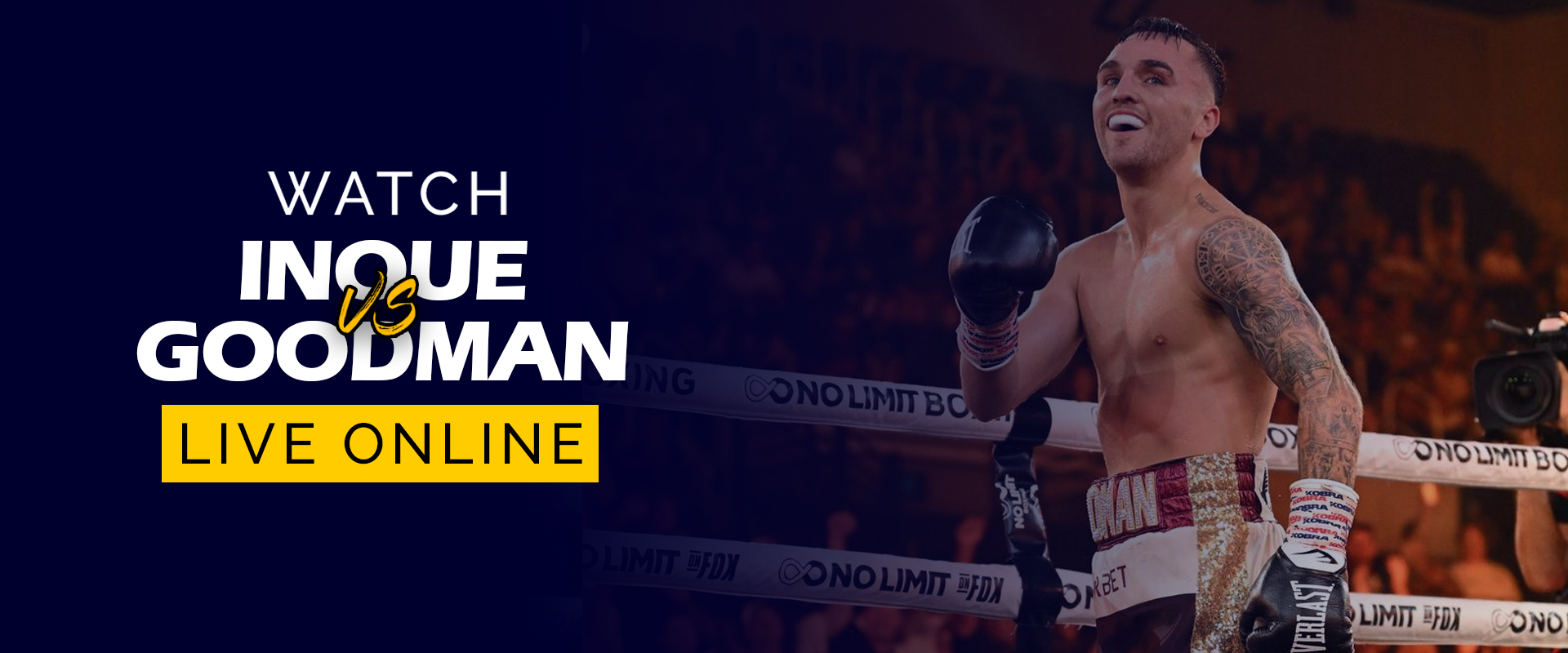 Watch Naoya Inoue vs Sam Goodman Live Online Banner