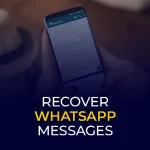 Recover WhatsApp Messages Banner